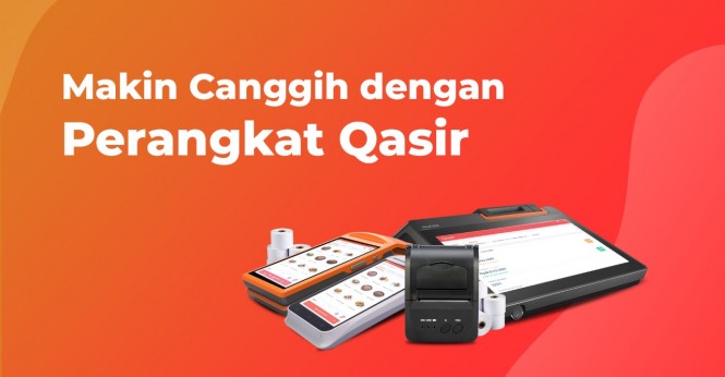 Ingin beli alat kasir digital? Baca dulu rekomendasi Qasir yang ini.