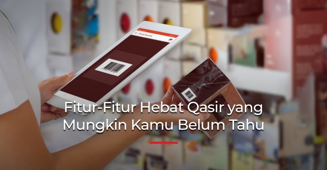 Fitur-Fitur Hebat di Point Of Sale Qasir yang Mungkin Kamu Belum Tahu
